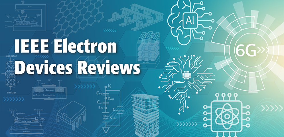 IEEE Electron Devices Reviews